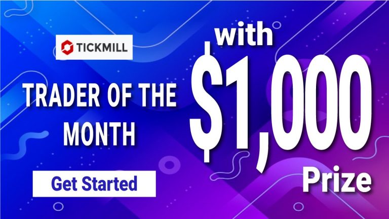Win $1000 and Become a Traders of the Month on Tickmill