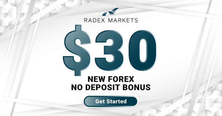 Radex Markets $30 Free No Deposit Forex Bonus