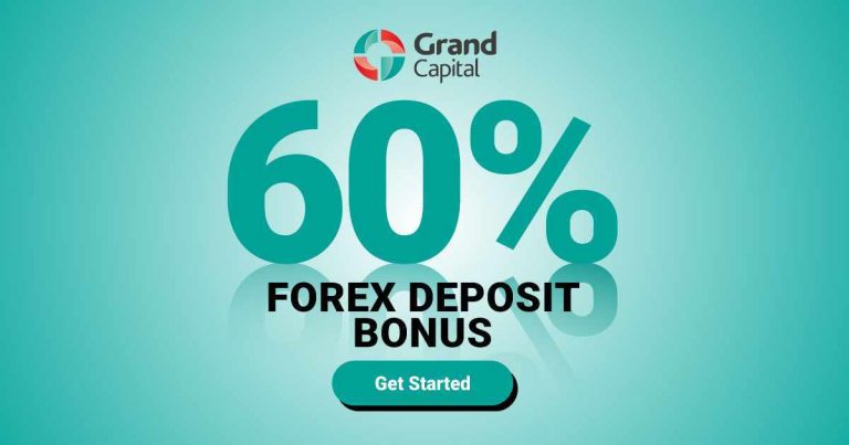 Current Offer Get a 60% Forex Deposit Bonus at Grand Capital