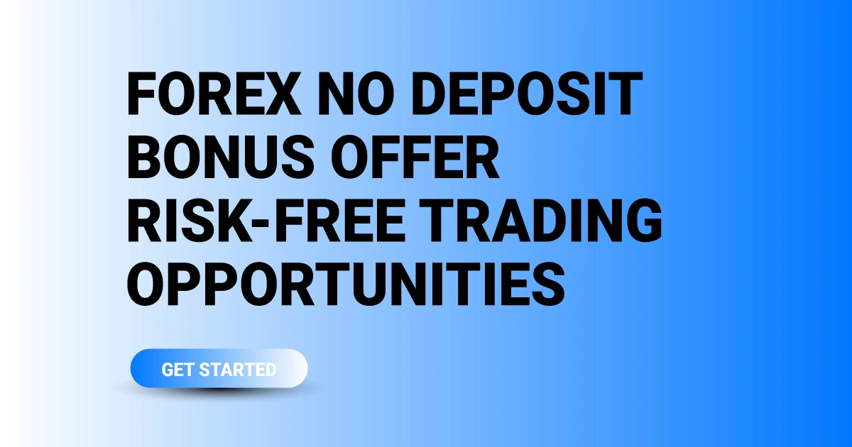 Forex No Deposit Bonus Offer