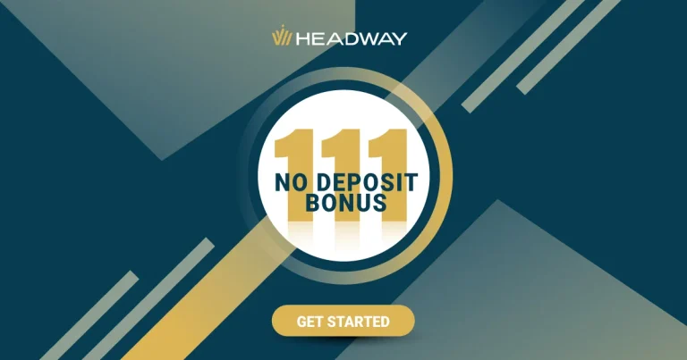 Headway $111 Sign-up No-Deposit Forex Bonus for New Trader