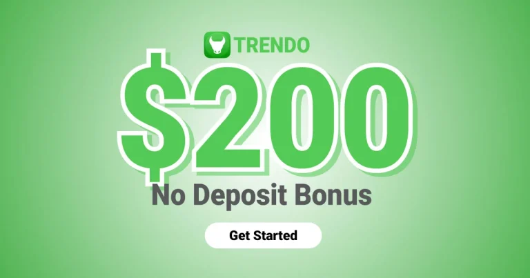New Traders Bonus with $200 No Deposit by Trendo