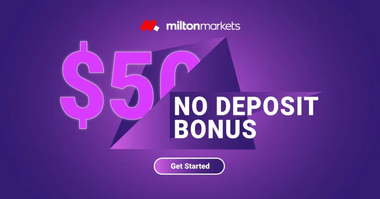 Deposit Free Milton Markets Bonus with $50 Credit for All