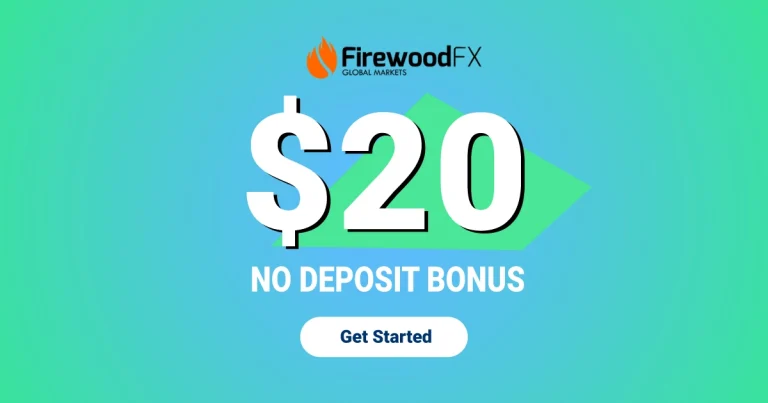 FirewoodFX No Deposit Credit Bonus with $20 for all
