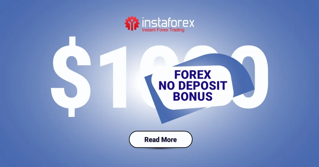InstaForex Free Trading No Deposit Bonus