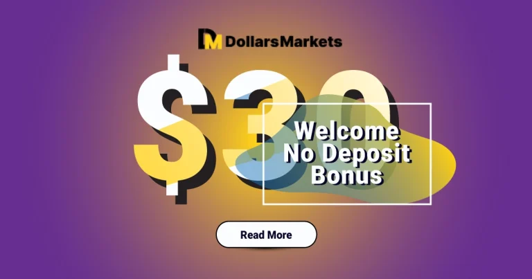 Deposit Free Forex Welcome Bonus of $30 Dollars Markets
