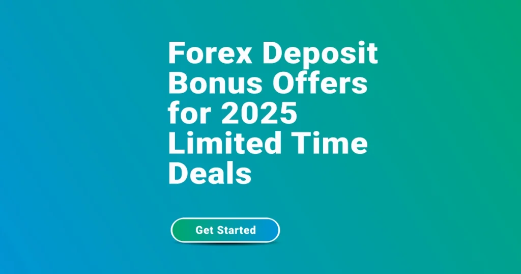 Forex deposit bonus offers for 2025