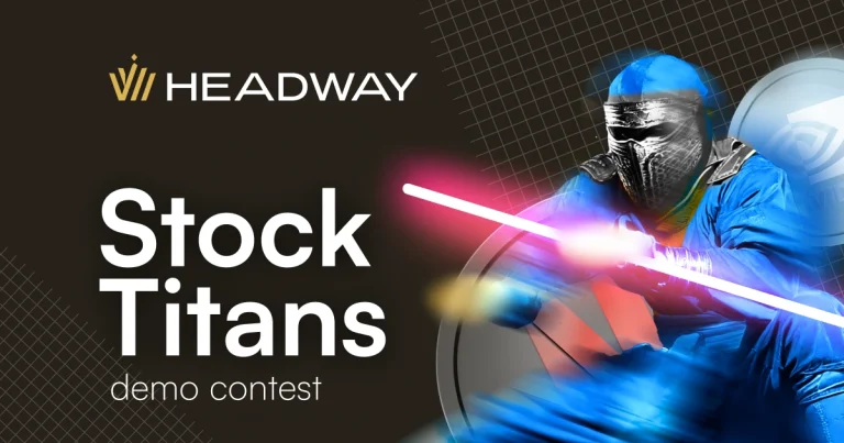 Own the Stock Titans Forex Demo Contest by Headway Broker