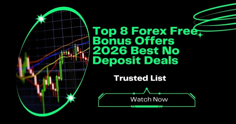 Top 8 Forex Free Bonus Offers 2026 Best No Deposit Deals
