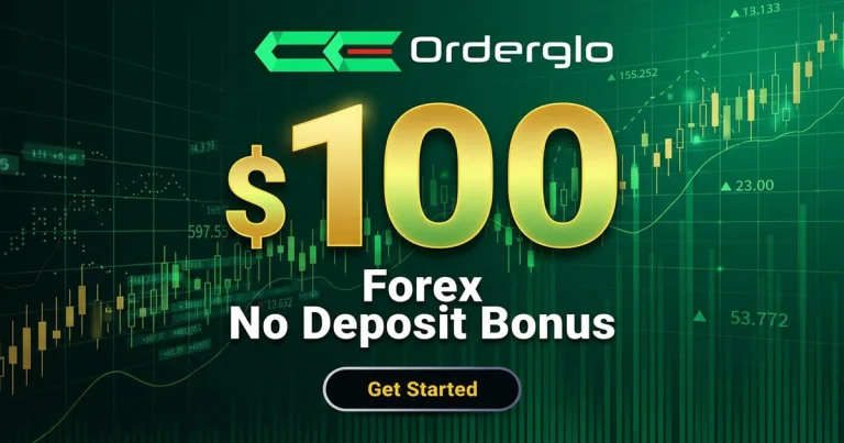 Orderglo $100 Forex No Deposit Bonus A Comprehensive Guide