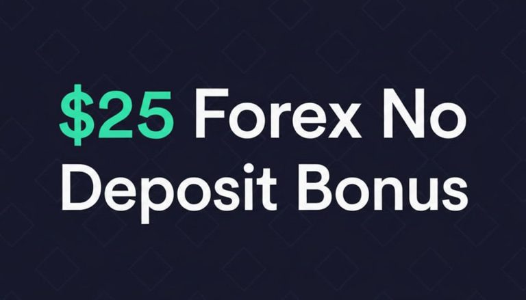 $25 Forex No Deposit Bonus Start Trading with Zero Risk